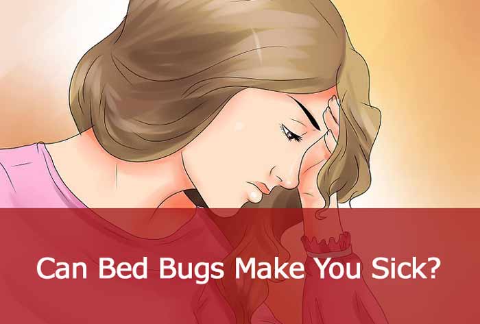 how can bed bugs make you sick